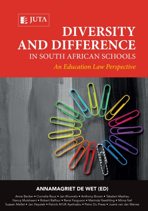Cover image for book Diversity and Difference in South African Schools: An Education Law Perspective