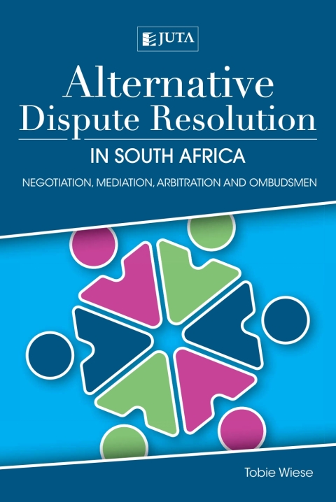 Cover image for book Alternative Dispute Resolution in South Africa