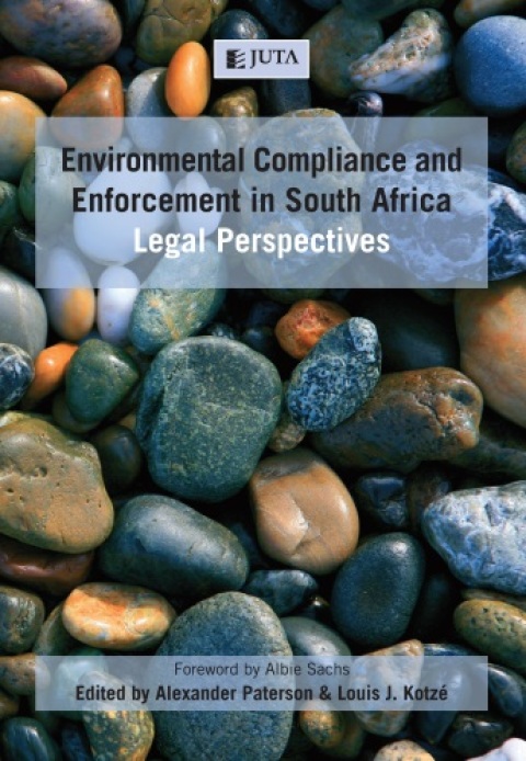 Cover image for book Environmental Compliance and Enforcement in South Africa: Legal Perspectives