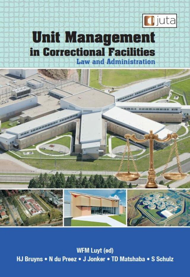 Unit Management in Correctional Facilities Law and Administration