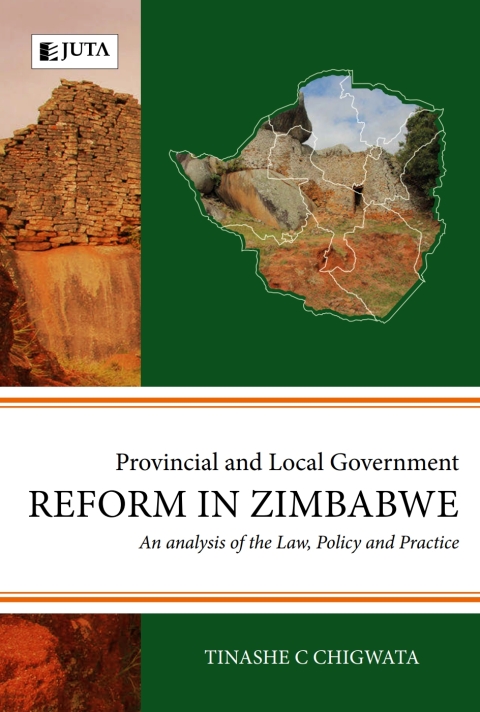 Cover image for book Provincial and Local Government Reform in Zimbabwe: An analysis of the Law, Policy and Practice