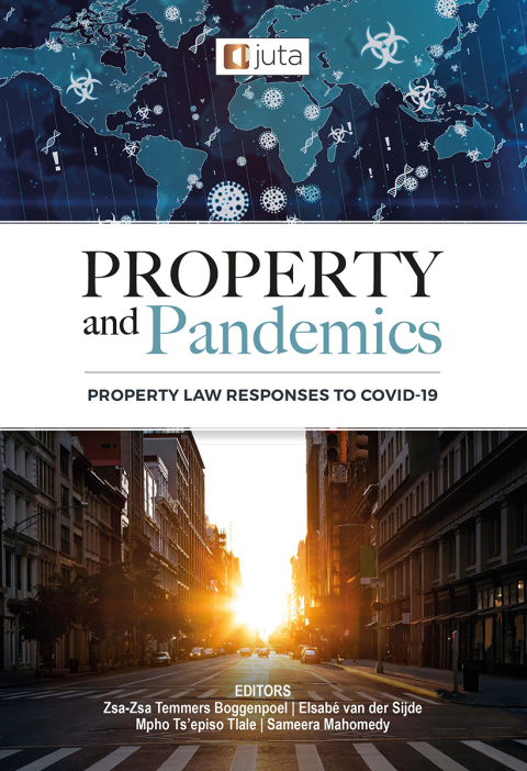 Cover image for book Property and Pandemics: Property Law Responses to Covid-19
