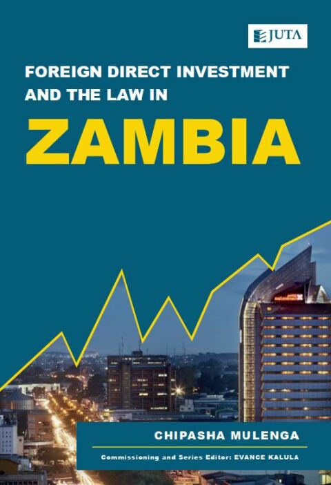 Cover image for book Foreign Direct Investment and the Law in Zambia