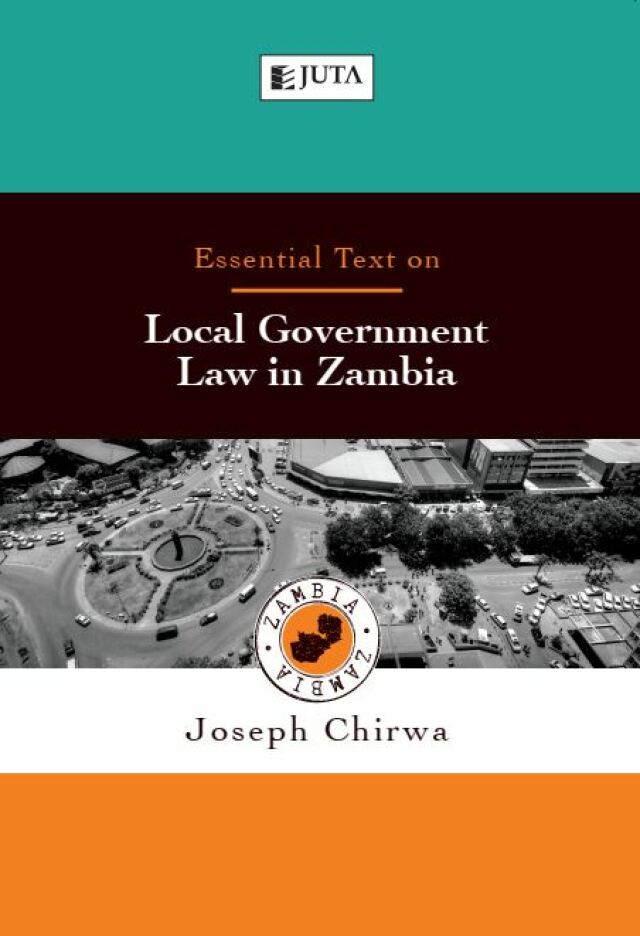 Essential Text on Local Government Law in Zambia