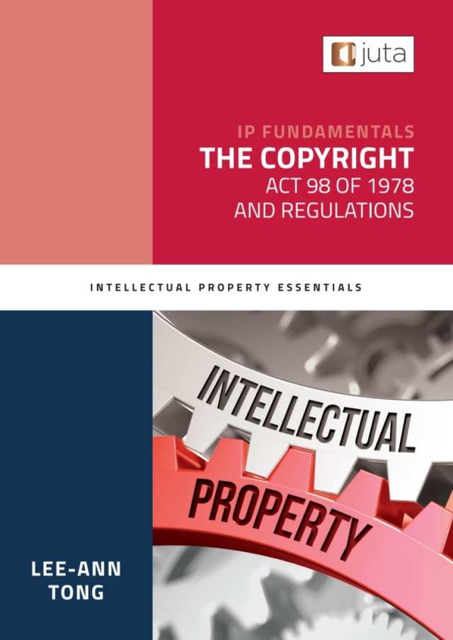 Ip Fundamentals the Copyright Act 98 of 1978