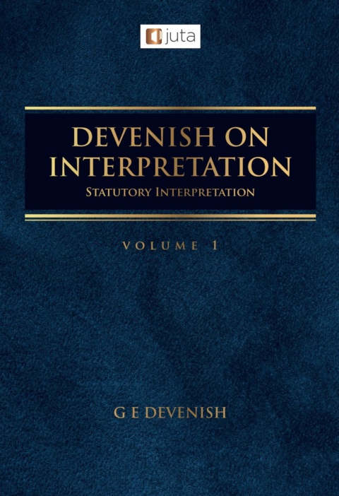 Cover image for book Devenish on Interpretation: Volume 1 - Statutory Interpretation