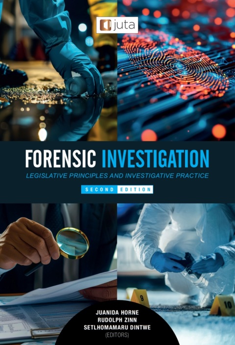Cover image for book Forensic Investigation: Legislative Principles and Investigative Practice