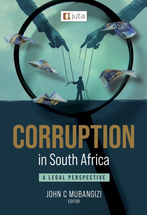 Cover image for book Corruption in South Africa: A Legal Perspective