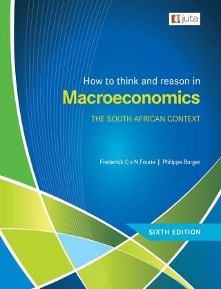 How to Think and Reason in Macroeconomics the SA Context