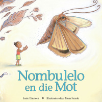 Cover image: Nombulelo en die Mot 1st edition 9781485900115