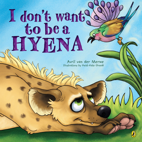 Cover image for book I Don’t Want to be a Hyena