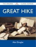 Great Hike - The Original Classic Edition - Douglas Alan