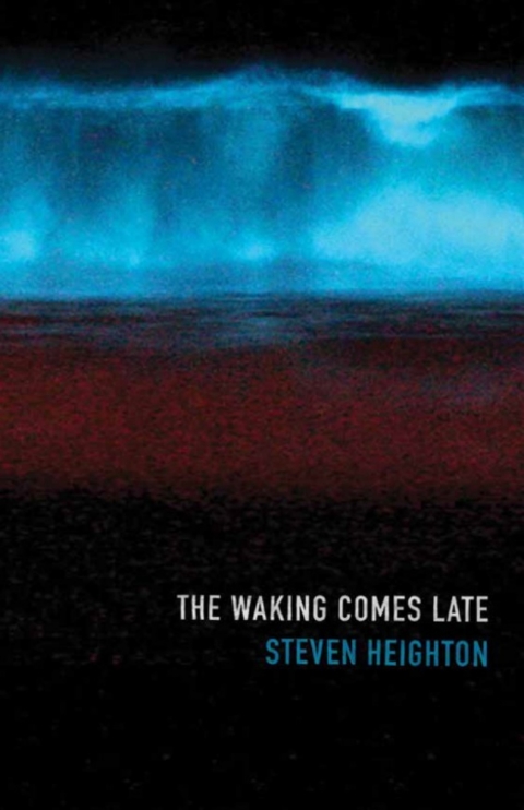 Cover image for book The Waking Comes Late