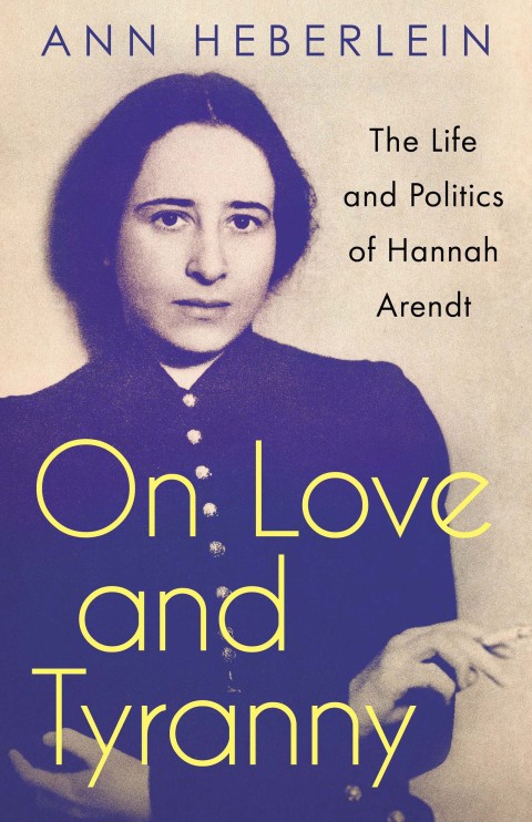 Cover image for book On Love and Tyranny