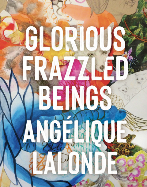 Cover image for book Glorious Frazzled Beings