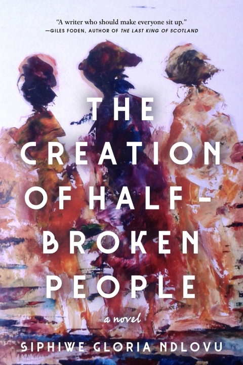 Cover image for book The Creation of Half-Broken People