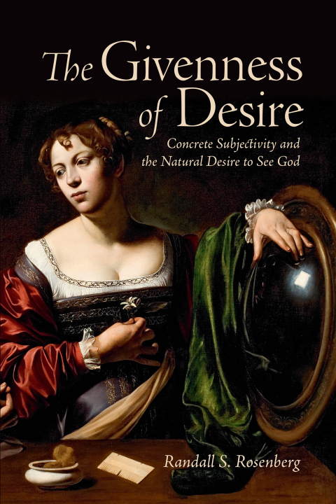 Cover image for book The Givenness of Desire