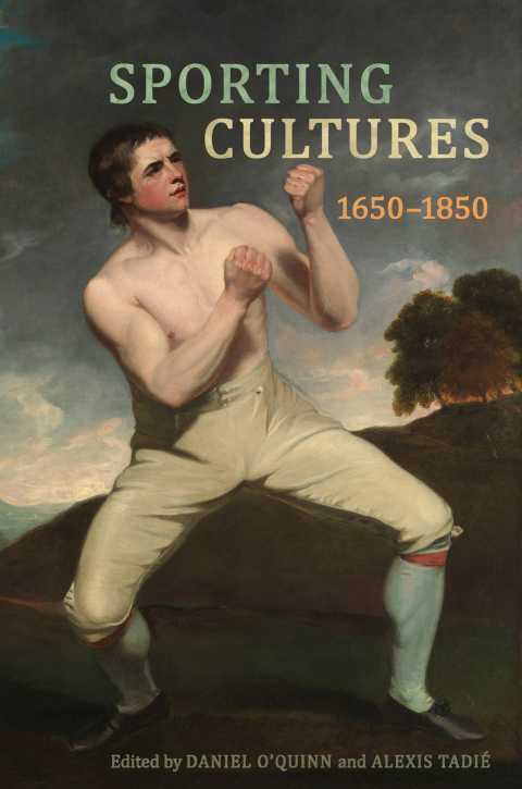 Cover image for book Sporting Cultures, 1650–1850