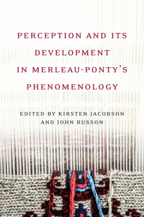 Cover image for book Perception and its Development in Merleau-Ponty's Phenomenology