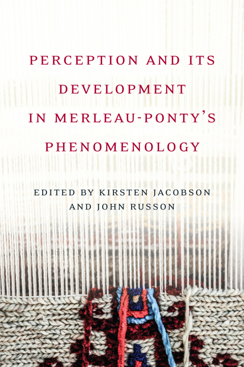Cover image for book Perception and its Development in Merleau-Ponty's Phenomenology