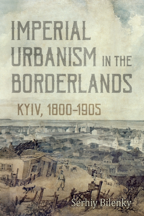 Cover image for book Imperial Urbanism in the Borderlands