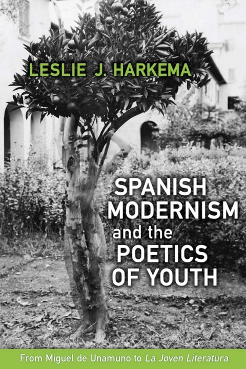 Cover image for book Spanish Modernism and the Poetics of Youth