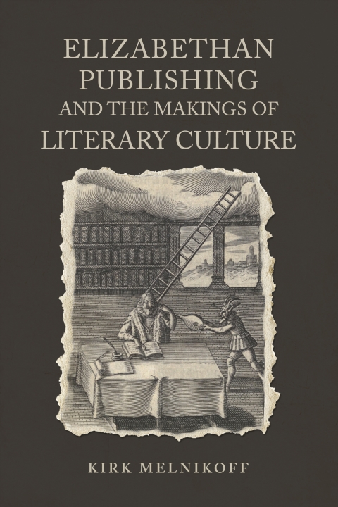 Cover image for book Elizabethan Publishing and the Makings of Literary Culture