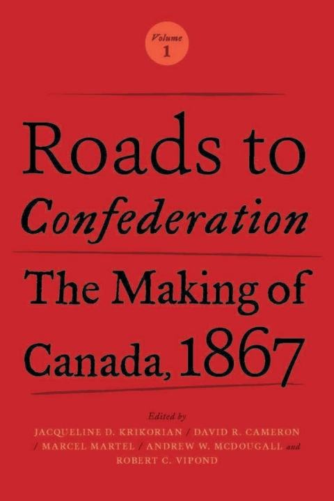 Cover image for book Roads to Confederation