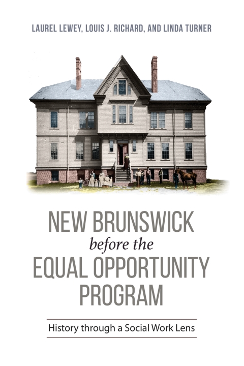 Cover image for book New Brunswick before the Equal Opportunity Program