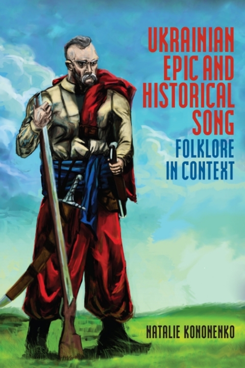 Cover image for book Ukrainian Epic and Historical Song
