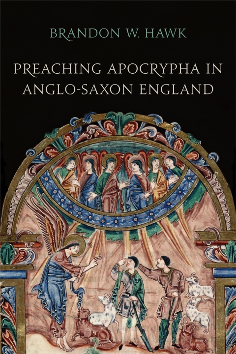 Cover image for book Preaching Apocrypha in Anglo-Saxon England