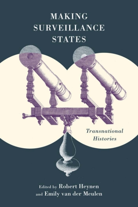 Cover image for book Making Surveillance States