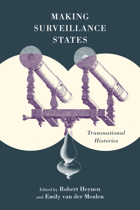 Cover image for book Making Surveillance States