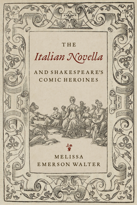 Cover image for book The Italian Novella and Shakespeare’s Comic Heroines