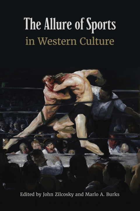 Cover image for book The Allure of Sports in Western Culture