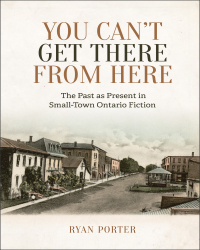 Cover image: You Can’t Get There From Here 1st edition 9781487504243