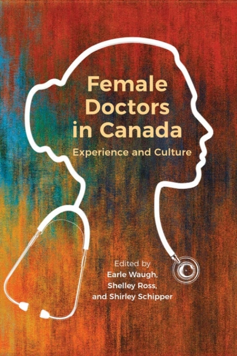 Cover image for book Female Doctors in Canada