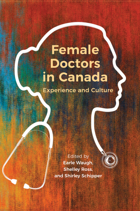 Cover image for book Female Doctors in Canada