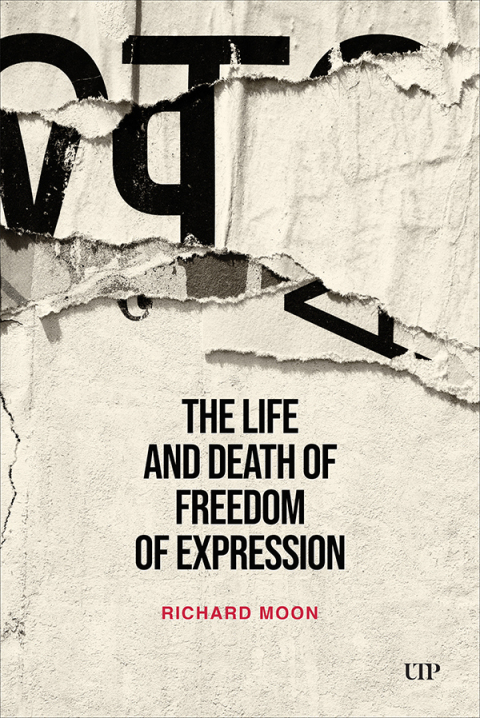 Cover image for book The Life and Death of Freedom of Expression