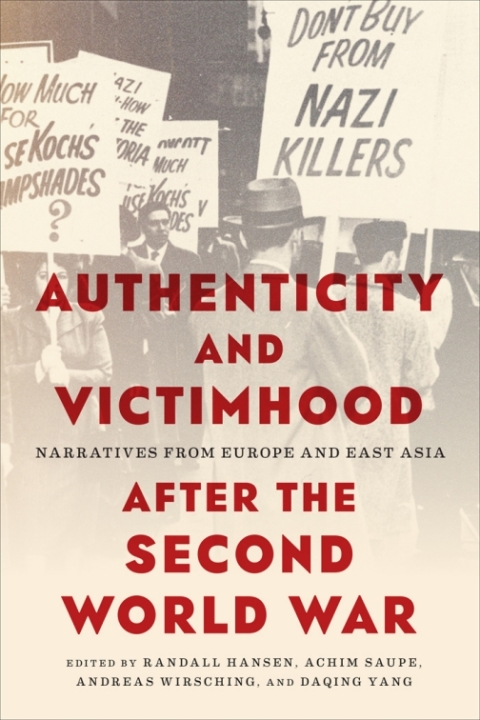 Cover image for book Authenticity and Victimhood after the Second World War