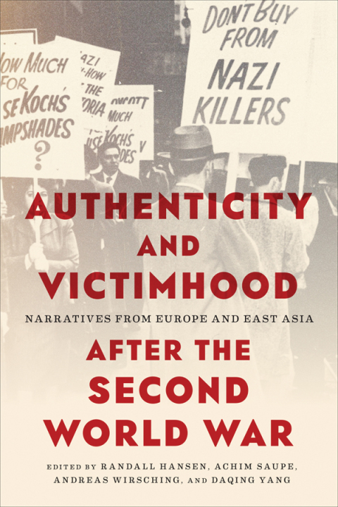 Cover image for book Authenticity and Victimhood after the Second World War