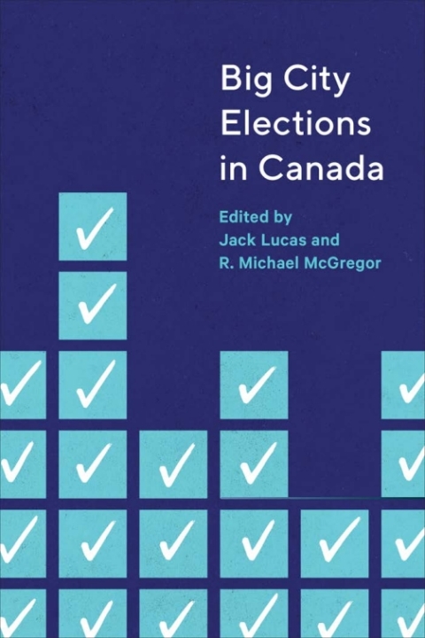 Cover image for book Big City Elections in Canada