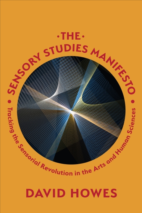 Cover image for book The Sensory Studies Manifesto