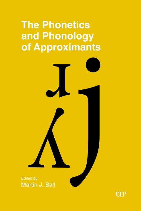 Cover image for book The Phonetics and Phonology of Approximants