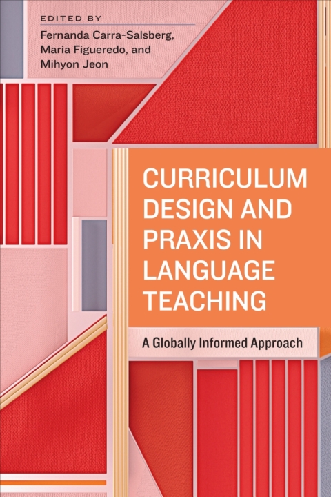 Cover image for book Curriculum Design and Praxis in Language Teaching
