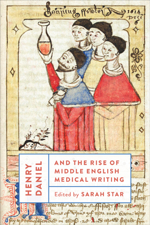 Cover image for book Henry Daniel and the Rise of Middle English Medical Writing
