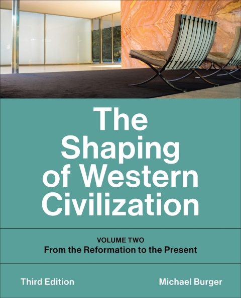 Cover image for book The Shaping of Western Civilization: Volume Two: From the Reformation to the Present