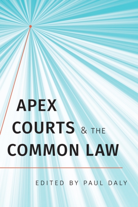 Cover image for book Apex Courts and the Common Law