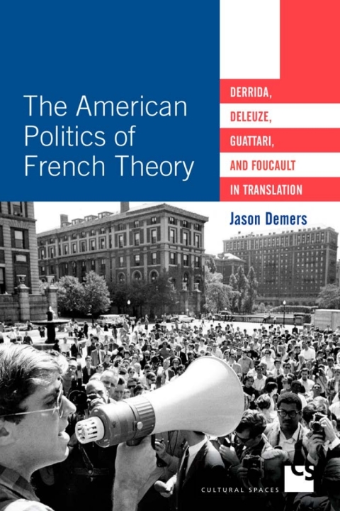Cover image for book The American Politics of French Theory