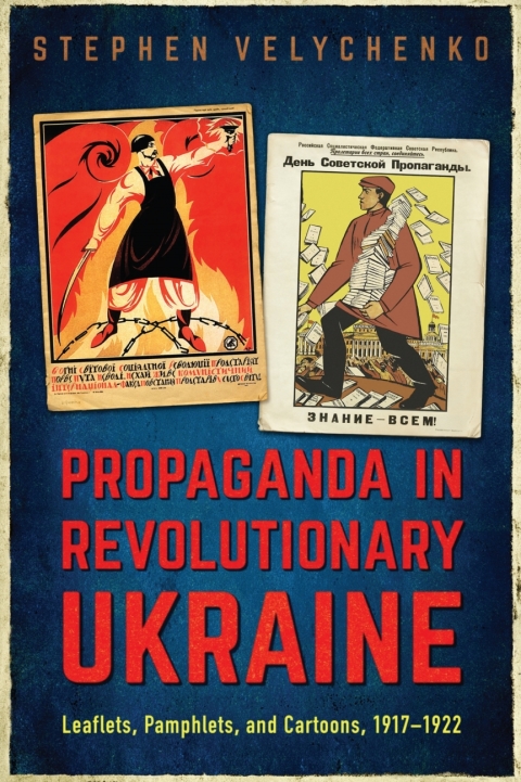 Cover image for book Propaganda in Revolutionary Ukraine